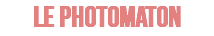 LE PHOTOMATON