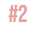 #2