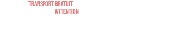TRANSPORT GRATUIT sur 50 km au-delà 0,65€/km (ATTENTION pas de marches) Une prise électrique 220v suffit. Une arrhes de 50% sera demandée à la réservation. Un chèque de caution 1700€ sera demandé.